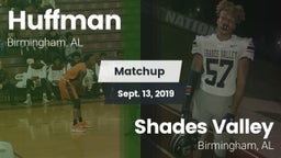 Matchup: Huffman vs. Shades Valley  2019
