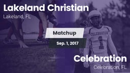 Matchup: Lakeland Christian vs. Celebration  2017