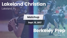 Matchup: Lakeland Christian vs. Berkeley Prep  2017