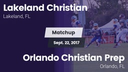 Matchup: Lakeland Christian vs. Orlando Christian Prep  2017