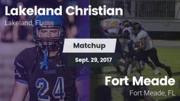Matchup: Lakeland Christian vs. Fort Meade  2017