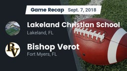 Recap: Lakeland Christian School vs. Bishop Verot  2018