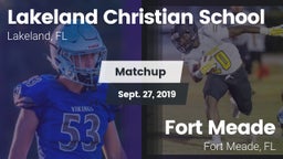 Matchup: Lakeland Christian vs. Fort Meade  2019