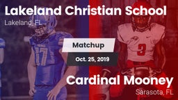 Matchup: Lakeland Christian vs. Cardinal Mooney  2019