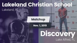 Matchup: Lakeland Christian vs. Discovery  2019