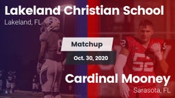 Matchup: Lakeland Christian vs. Cardinal Mooney  2020