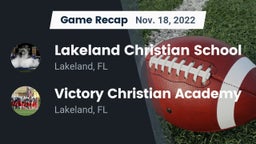 Recap: Lakeland Christian School vs. Victory Christian Academy 2022