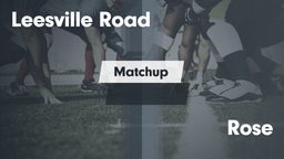 Matchup: Leesville Road vs. Rose 2016