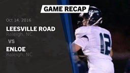 Recap: Leesville Road  vs. Enloe  2016