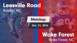 Matchup: Leesville Road vs. Wake Forest  2016