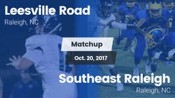 Matchup: Leesville Road vs. Southeast Raleigh  2017
