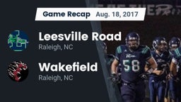 Recap: Leesville Road  vs. Wakefield  2017