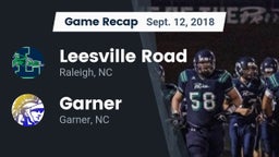 Recap: Leesville Road  vs. Garner  2018