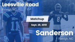 Matchup: Leesville Road vs. Sanderson  2018