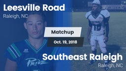 Matchup: Leesville Road vs. Southeast Raleigh  2018