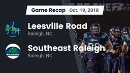 Recap: Leesville Road  vs. Southeast Raleigh  2018