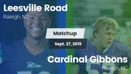 Matchup: Leesville Road vs. Cardinal Gibbons  2019