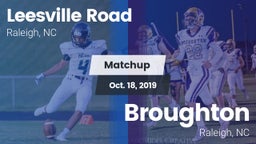 Matchup: Leesville Road vs. Broughton  2019