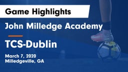 John Milledge Academy  vs TCS-Dublin Game Highlights - March 7, 2020