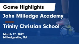 John Milledge Academy  vs Trinity Christian School Game Highlights - March 17, 2022