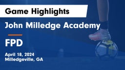 John Milledge Academy  vs FPD Game Highlights - April 18, 2024