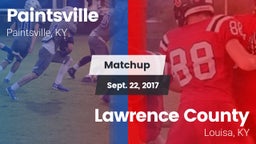 Matchup: Paintsville vs. Lawrence County  2017