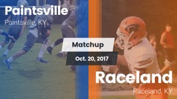 Matchup: Paintsville vs. Raceland  2017