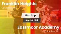 Matchup: Franklin Heights vs. Eastmoor Academy  2018