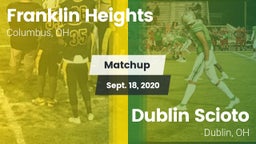 Matchup: Franklin Heights vs. Dublin Scioto  2020