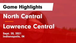 North Central  vs Lawrence Central Game Highlights - Sept. 20, 2021