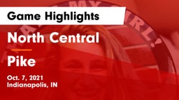 North Central  vs Pike  Game Highlights - Oct. 7, 2021