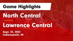 North Central  vs Lawrence Central   Game Highlights - Sept. 23, 2022