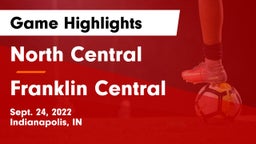 North Central  vs Franklin Central  Game Highlights - Sept. 24, 2022