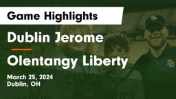 Dublin Jerome  vs Olentangy Liberty  Game Highlights - March 25, 2024