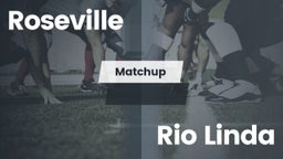 Matchup: Roseville vs. Rio Linda  2016
