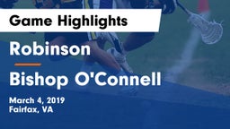 Robinson  vs Bishop O'Connell  Game Highlights - March 4, 2019