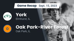 Recap: York  vs. Oak Park-River Forest  2023
