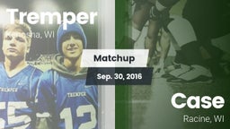 Matchup: Tremper vs. Case  2016