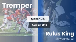 Matchup: Tremper vs. Rufus King  2018