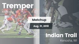 Matchup: Tremper vs. Indian Trail  2018