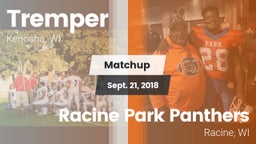 Matchup: Tremper vs. Racine Park Panthers  2018