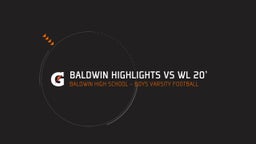 Baldwin football highlights Baldwin Highlights vs WL 20'