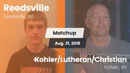 Matchup: Reedsville vs. Kohler/Lutheran/Christian  2018