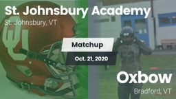 Matchup: St Johnsbury Academy vs. Oxbow  2020