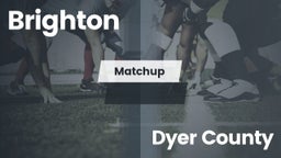 Matchup: Brighton vs. Dyer County High 2016