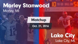 Matchup: Morley Stanwood vs. Lake City  2016