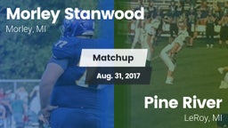 Matchup: Morley Stanwood vs. Pine River  2017