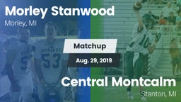 Matchup: Morley Stanwood vs. Central Montcalm  2019