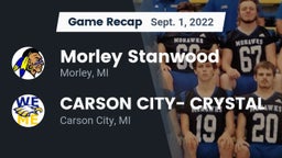 Recap: Morley Stanwood  vs. CARSON CITY- CRYSTAL  2022