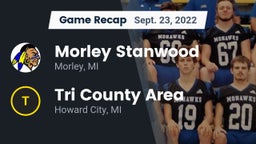 Recap: Morley Stanwood  vs. Tri County Area  2022